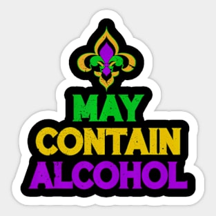 May Contain Alcohol Mardi Gras 2022 Sticker